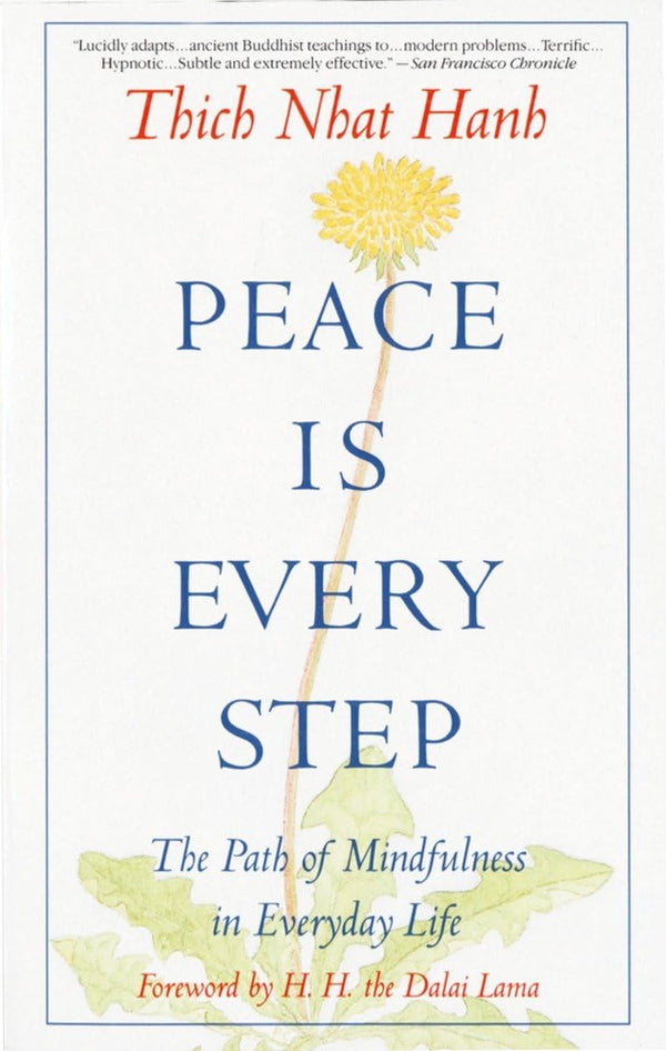 Peace Is Every Step: The Path of Mindfulness in Everyday Life - Smart Book Deal