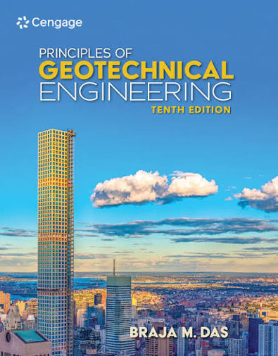 Principles of Geotechnical Engineering, 10th Edition cover