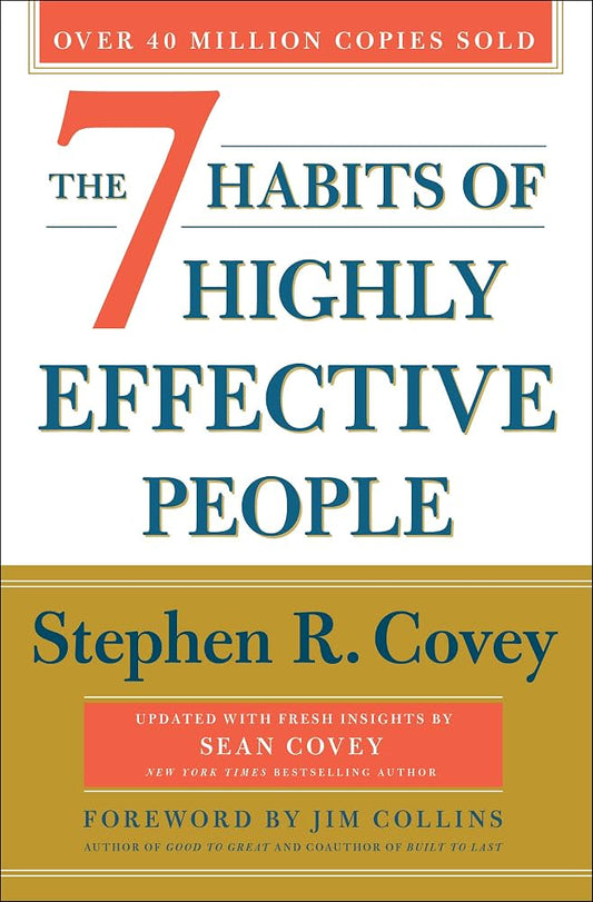 The 7 Habits of Highly Effective People: 30th Anniversary Edition cover