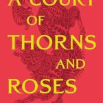 A Court of Thorns and Roses (Paperback)