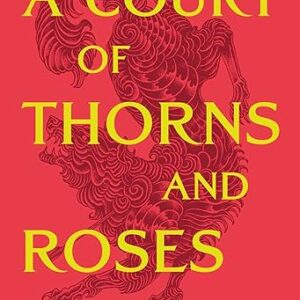 A Court of Thorns and Roses (Paperback)