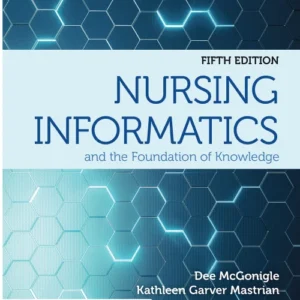 Nursing Informatics and the Foundation of Knowledge, 5th Edition